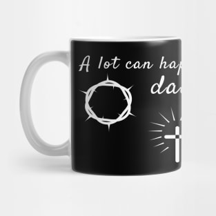A Lot Can Happen In Three Days Cool Inspirational Christian Mug